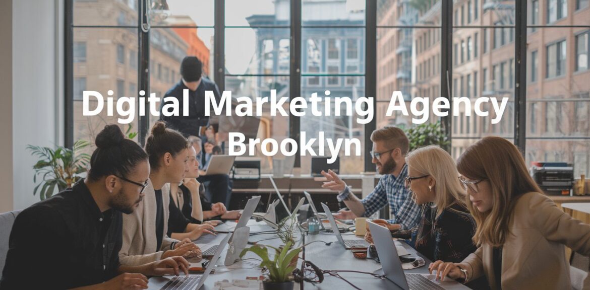 Digital Marketing Agency Brooklyn