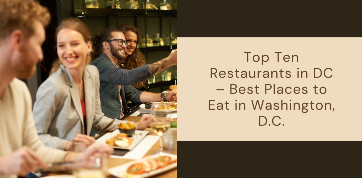 Top Ten Restaurants in DC