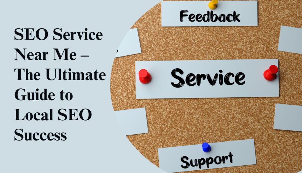 SEO Service Near Me