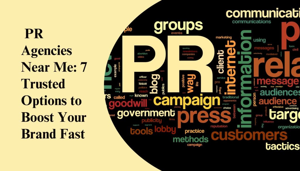 PR Agencies Near Me