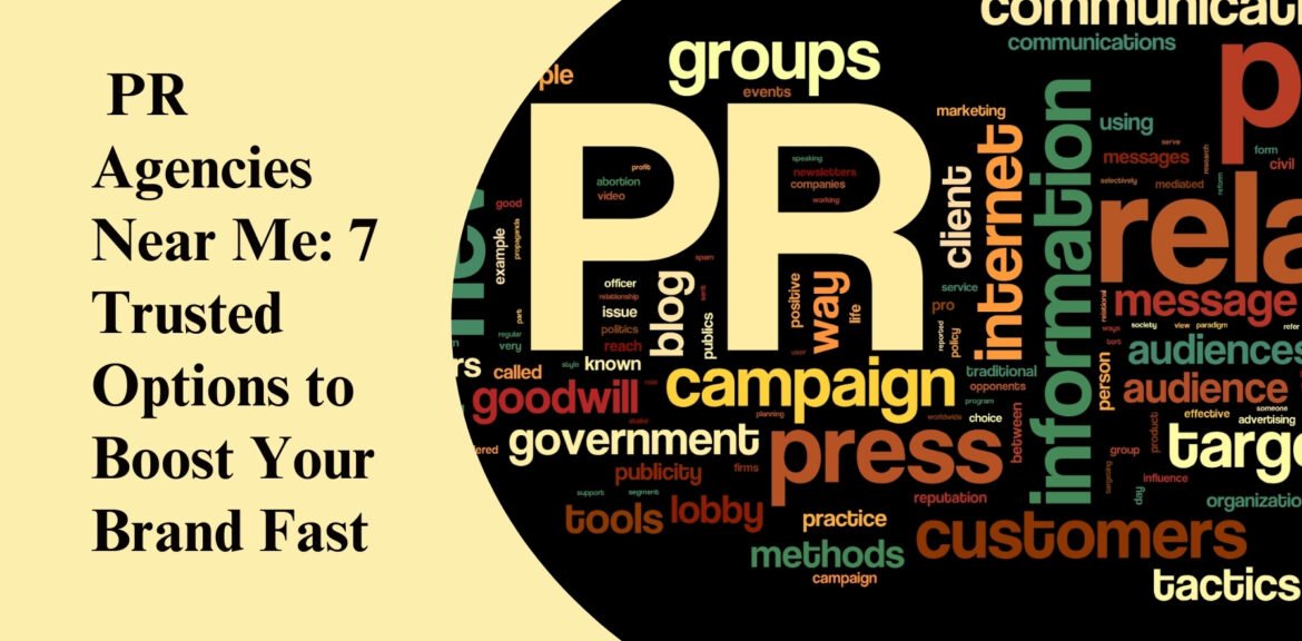 PR Agencies Near Me