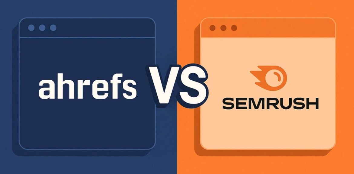 Ahrefs vs Semrush