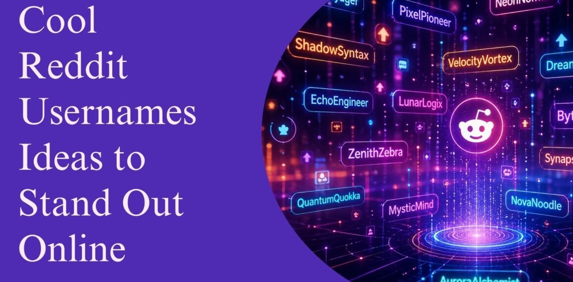 Cool Reddit Usernames